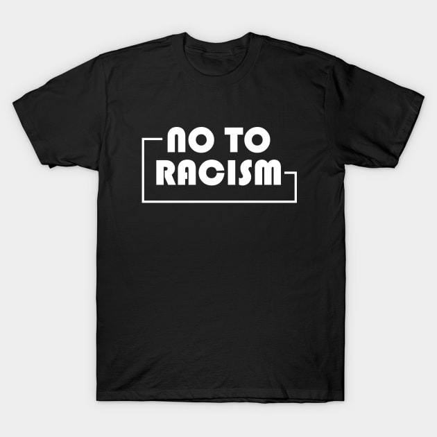 no-to-racism T-Shirt by Qasim